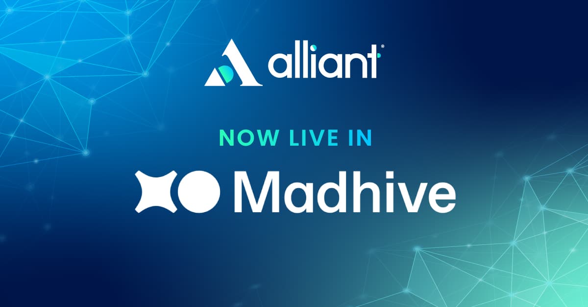 Alliant Now Live in Madhive